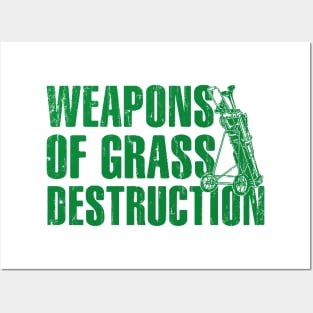 Weapons of Grass Destruction Posters and Art